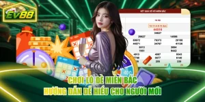 Chơi Lô Đề Miền Bắc - Hướng Dẫn Dễ Hiểu Cho Người Mới